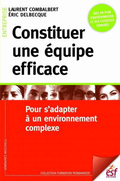 Constituer une équipe efficace