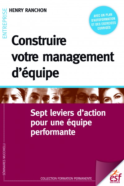 Construire votre management d'équipe