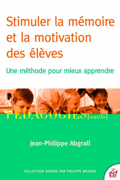 Stimuler la mémoire et la motivation des élèves