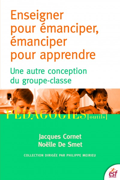 Enseigner pour émanciper, émanciper pour apprendre