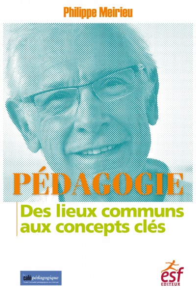 Pédagogie. Des lieux communs aux concepts clés