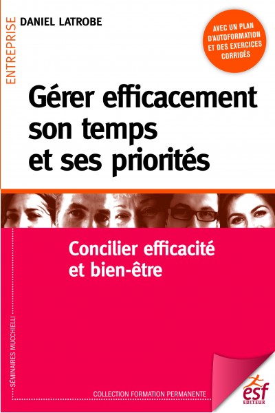 Gérer efficacement son temps et ses priorités