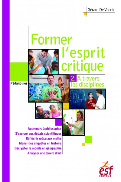 Former l'esprit critique - Tome 2