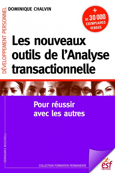 Nouveaux outils de l'analyse transactionnelle (Les)