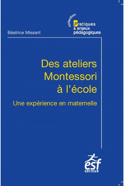 Ateliers Montessori à l'école (Des)