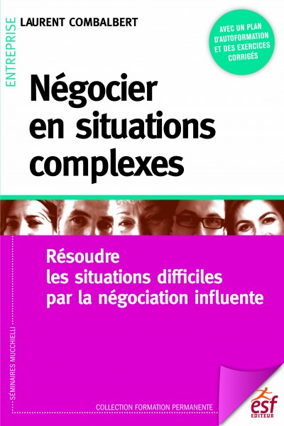 Négocier en situations complexes