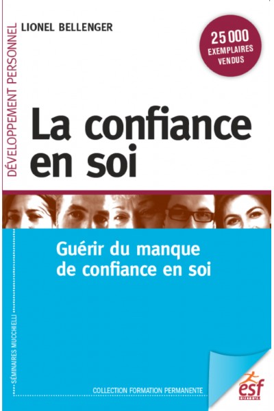 Confiance en soi (La)