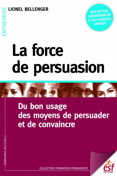 Force de persuasion (La)