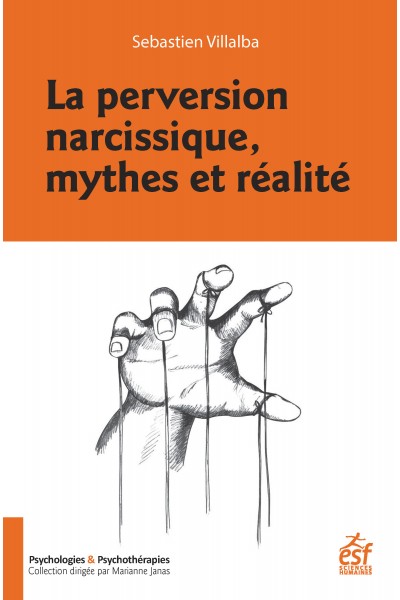 La perversion narcissique, mythes et réalité