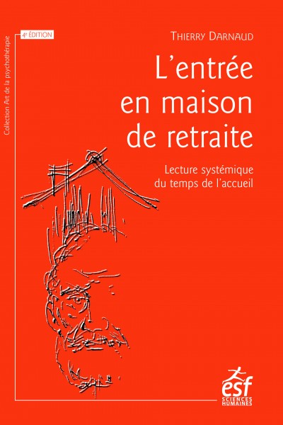 Entrée en maison de retraite (L')