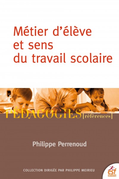 Métier d'élève et sens du travail scolaire