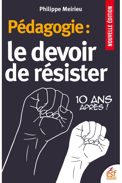 Pédagogie : le devoir de résister