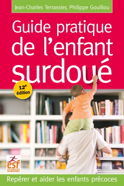 Guide pratique de l'enfant surdoué