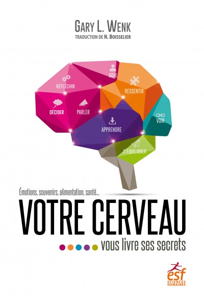 Votre cerveau vous livre ses secrets