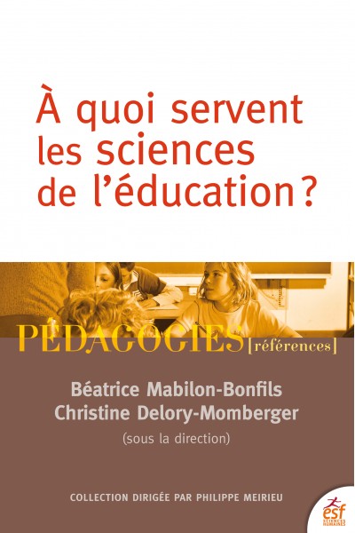 À quoi servent les sciences de l'éducation ?