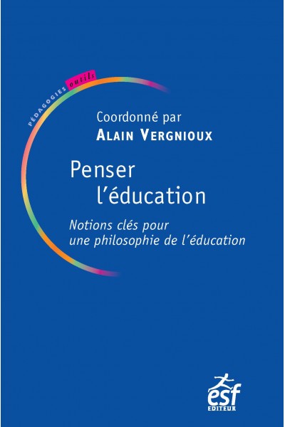 Penser l'éducation