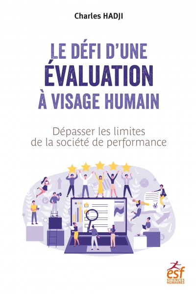 Le défi d'une évaluation à visage humain