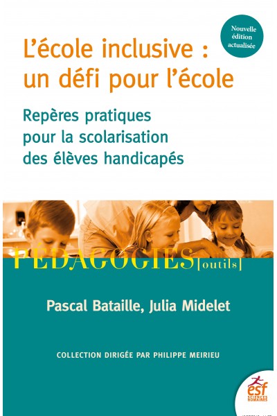 Ecole inclusive : un défi pour l'école (L')