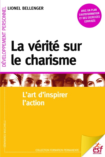 La vérité sur le charisme