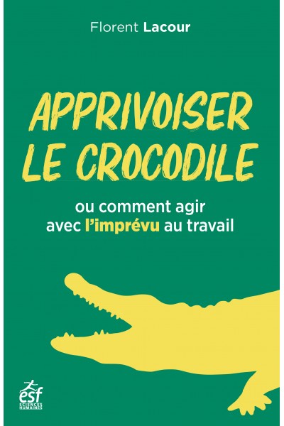 Apprivoiser le crocodile