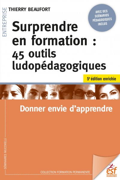 Surprendre en formation : 45 outils ludopédagogiques