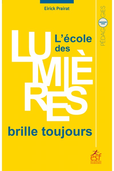 L'école des Lumières brille toujours