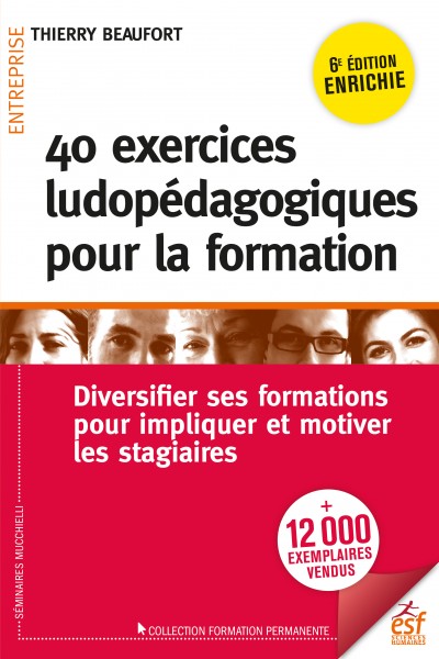 40 exercices ludopédagogiques pour la formation