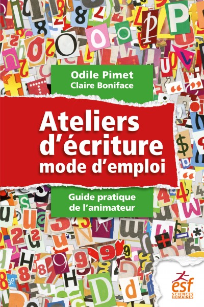 Ateliers d'écriture : mode d'emploi