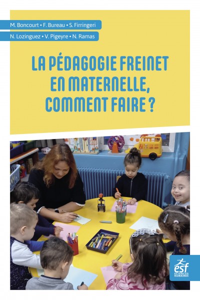 La pédagogie Freinet en maternelle : comment faire ?