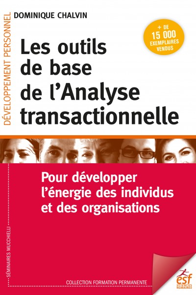 Outils de base de l'analyse transactionnelle (Les)