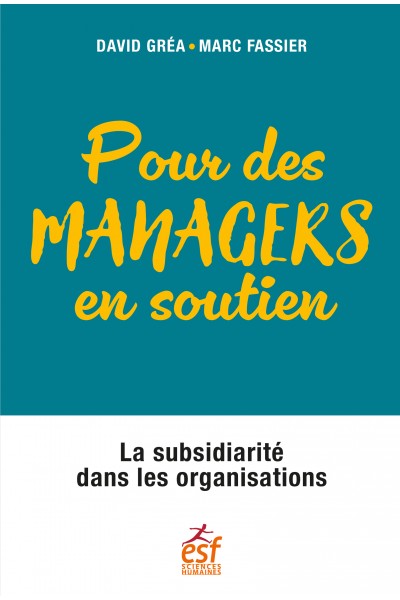 Pour des managers en soutien