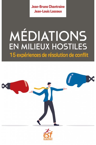 Médiations en milieux hostiles