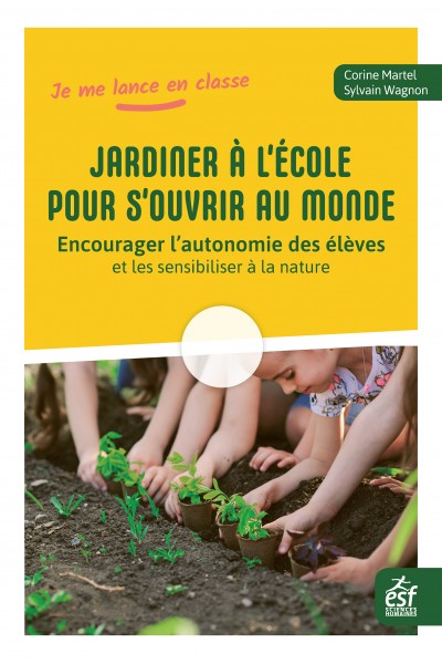 Jardiner à l'école pour s'ouvrir au monde