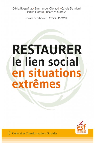 Restaurer le lien social en situations extrêmes