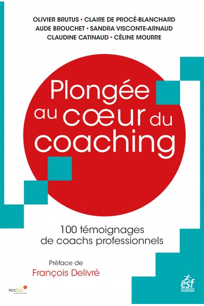 Plongée au cœur du coaching