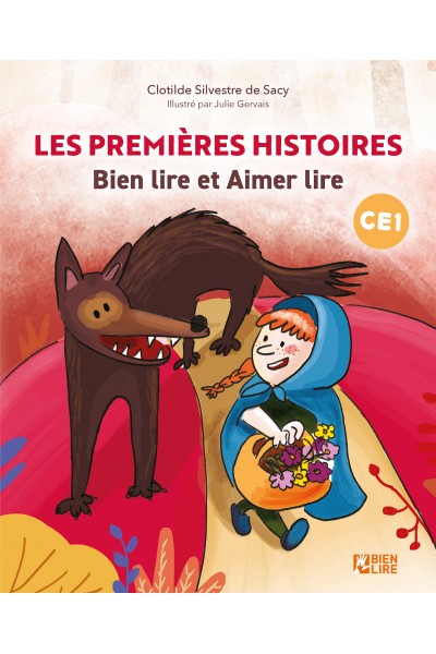 Les premières histoires Bien lire et Aimer lire
