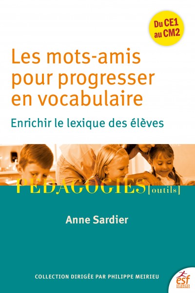Les mots-amis pour progresser en vocabulaire