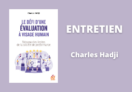 L'évaluation à visage humain : entretien avec Charles Hadji
