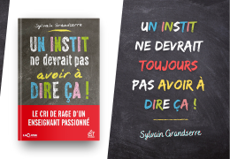 Un instit ne devrait TOUJOURS pas avoir à dire ça !